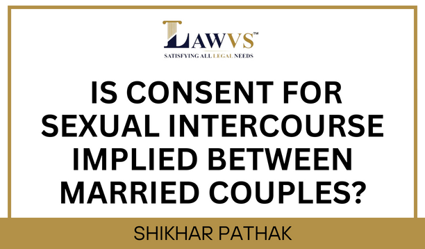 Is Consent For Sexual Intercourse Implied Between Married Couples 6332