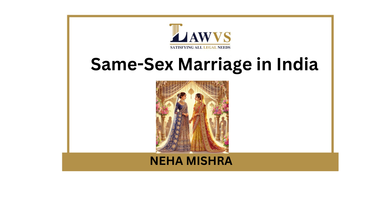 Same-Sex Marriage in India: Legal Status and the Ongoing Struggle