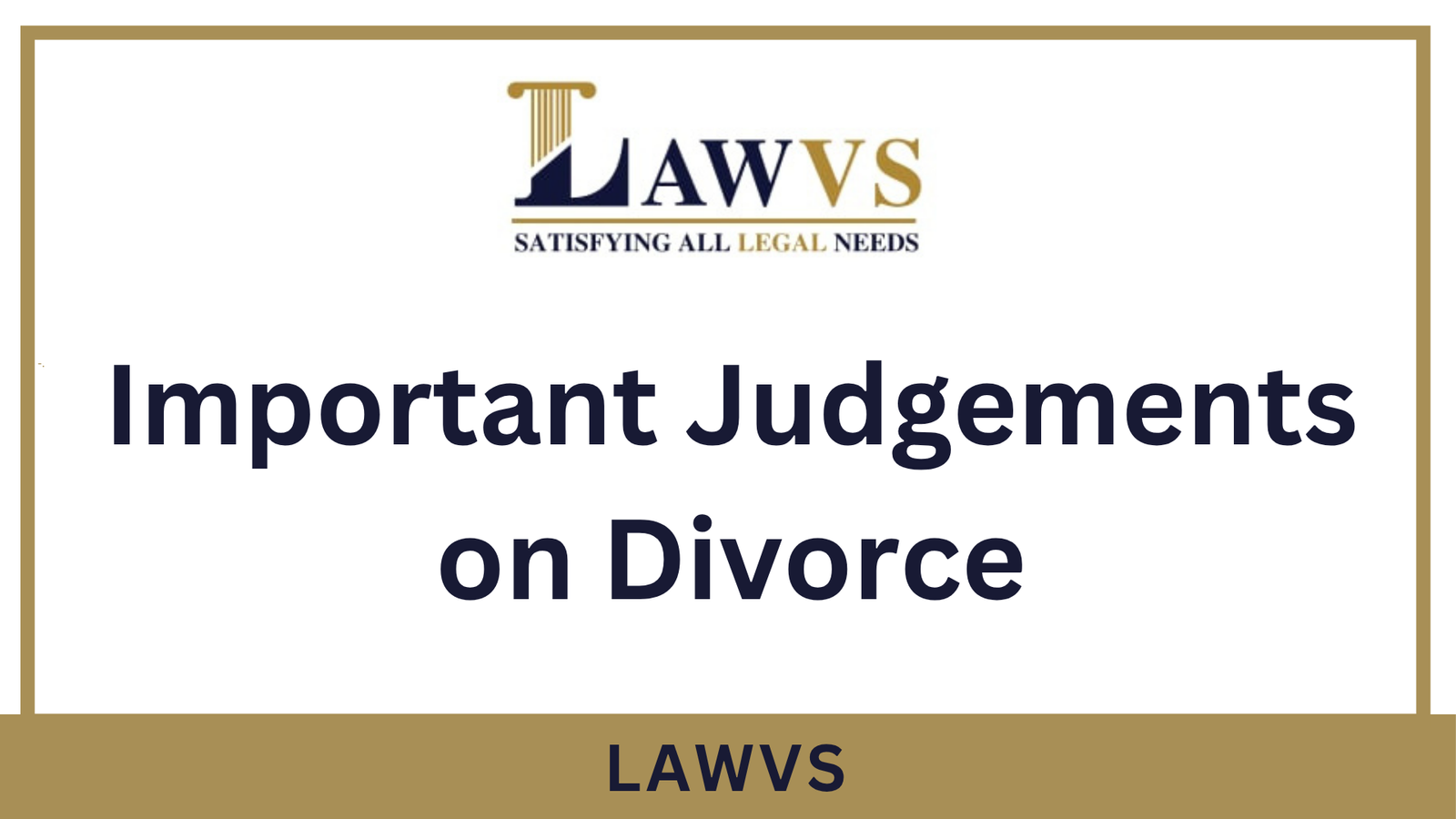 Important Judgements on Divorce