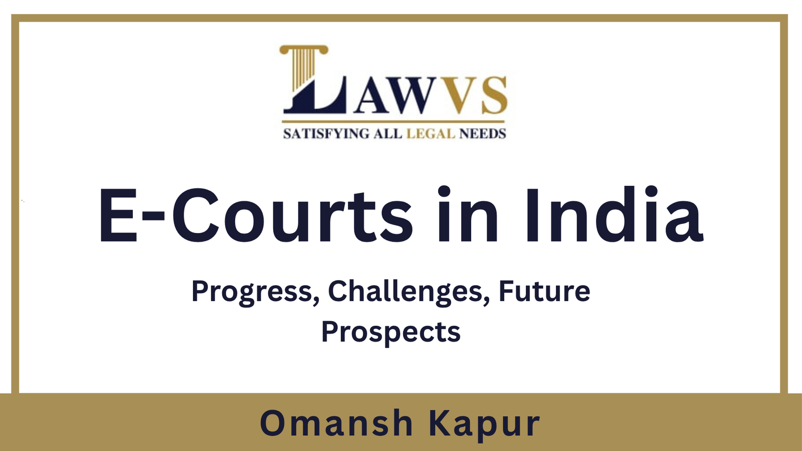 E-Courts in India: Progress, Challenges, and Future Prospects