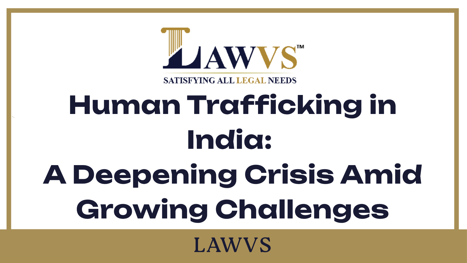 Human Trafficking in India: A Deepening Crisis Amid Growing Challenges