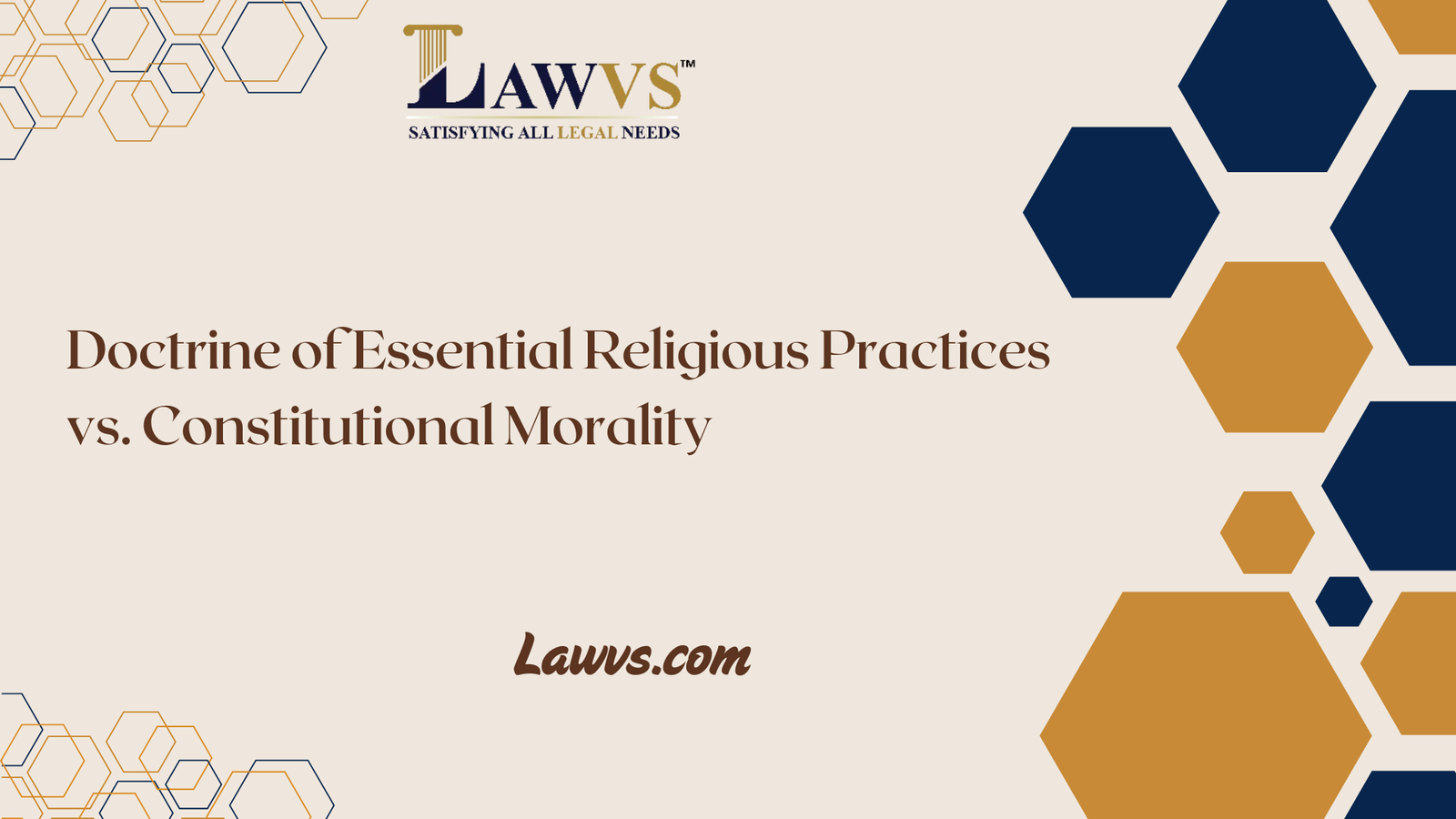 Doctrine of Essential Religious Practices vs. Constitutional Morality