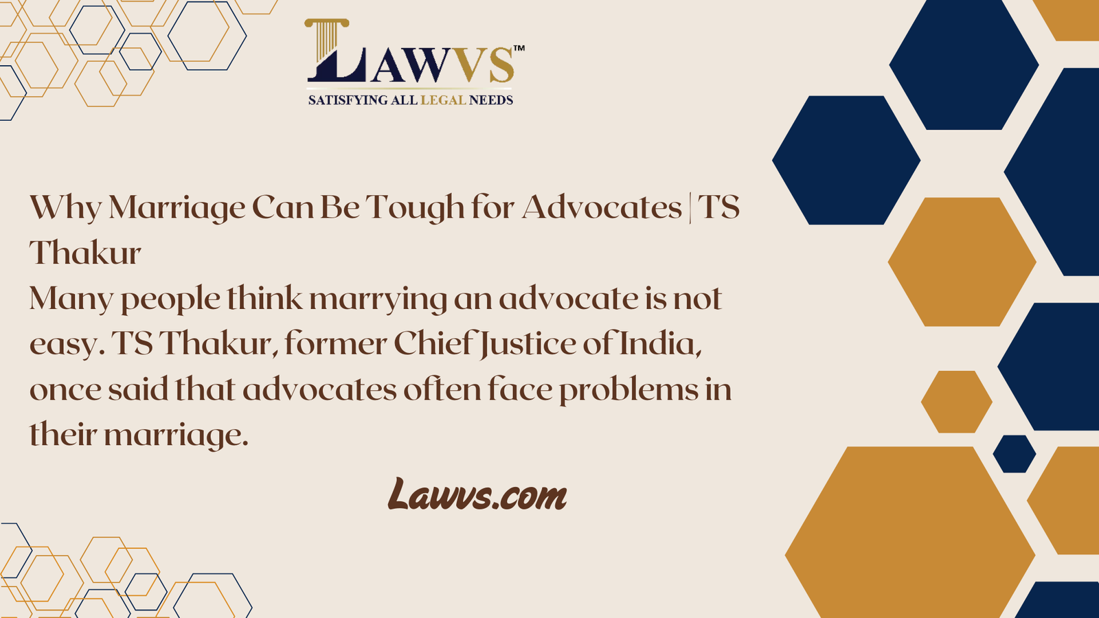 Why Marriage Can Be Tough for Advocates | TS Thakur
