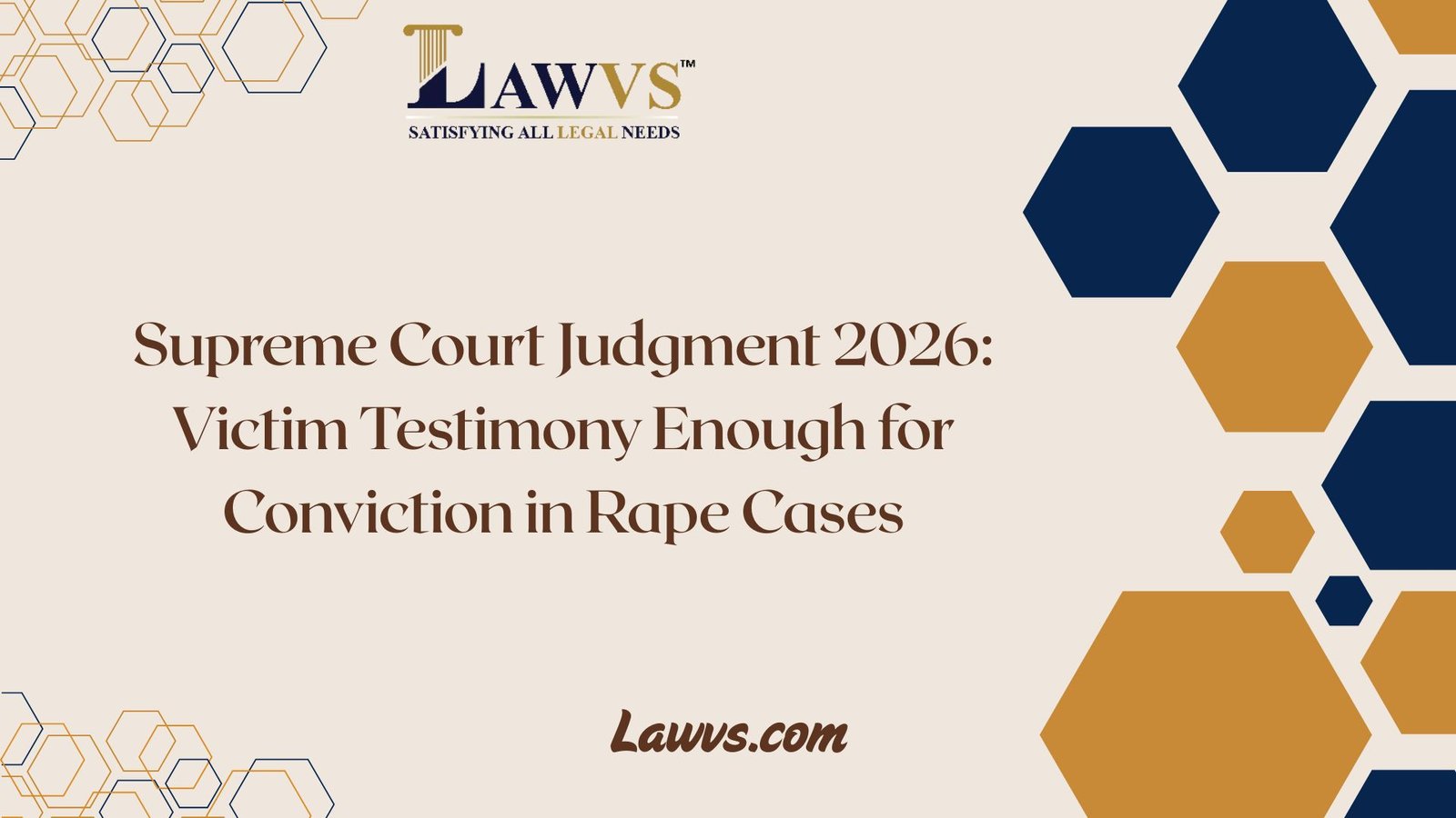 Supreme Court judgment on victim testimony in rape cases India 2026