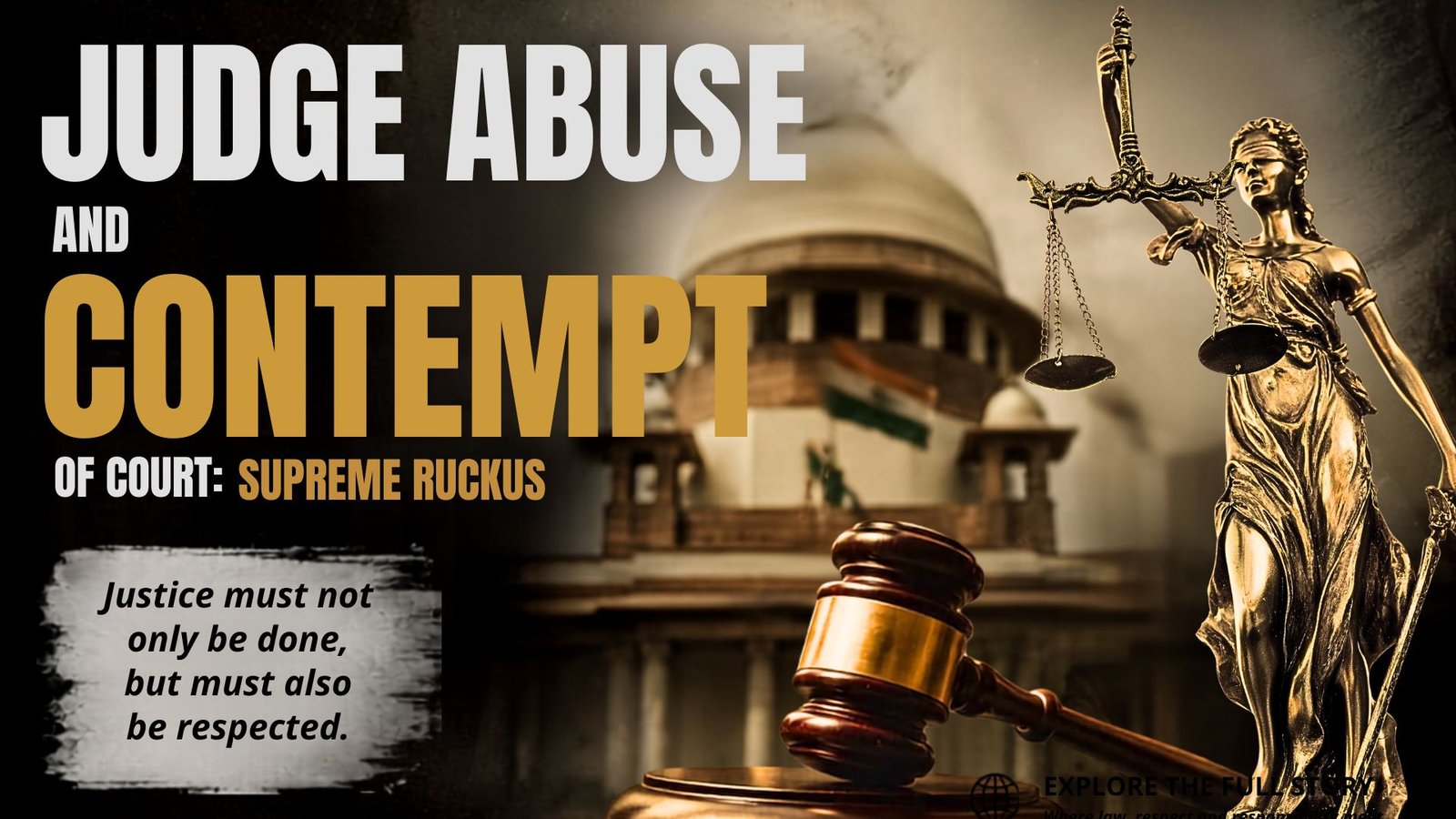 Judge Abuse and Contempt of Court: Supreme Ruckus 