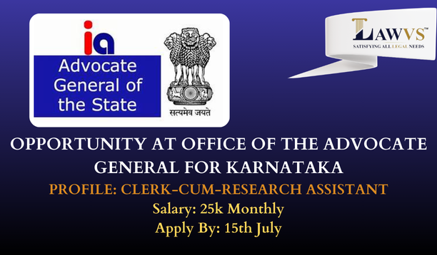 Clerk-cum-Research Assistant at Office of the Advocate General for Karnataka