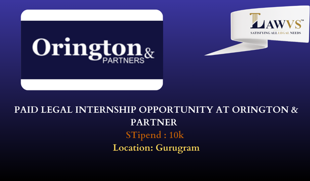 Paid Legal Internship Opportunity at Orington & Partner 