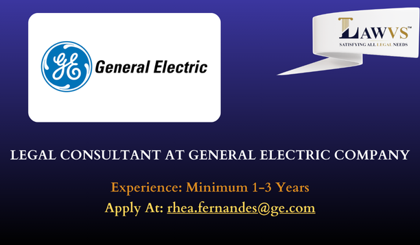 Job Opportunity| Legal Consultant at General Electric Company